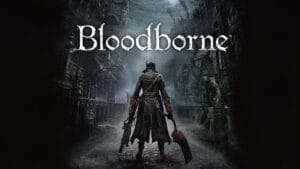 Bloodborne: Review – Lối Chơi “Hung Hãn” Thay Đổi Mọi Thứ